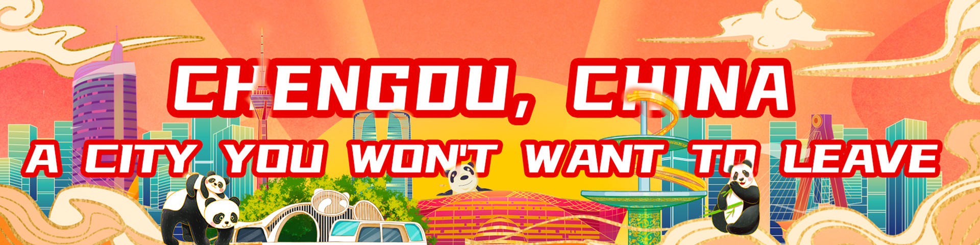 Chengdu, China: A City You Won't want to Leave Love Panda Love Chengdu_fororder_1英语大图banner